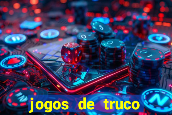 jogos de truco valendo dinheiro